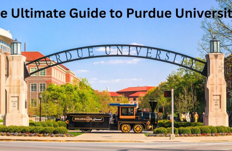 The Ultimate Guide to Purdue University